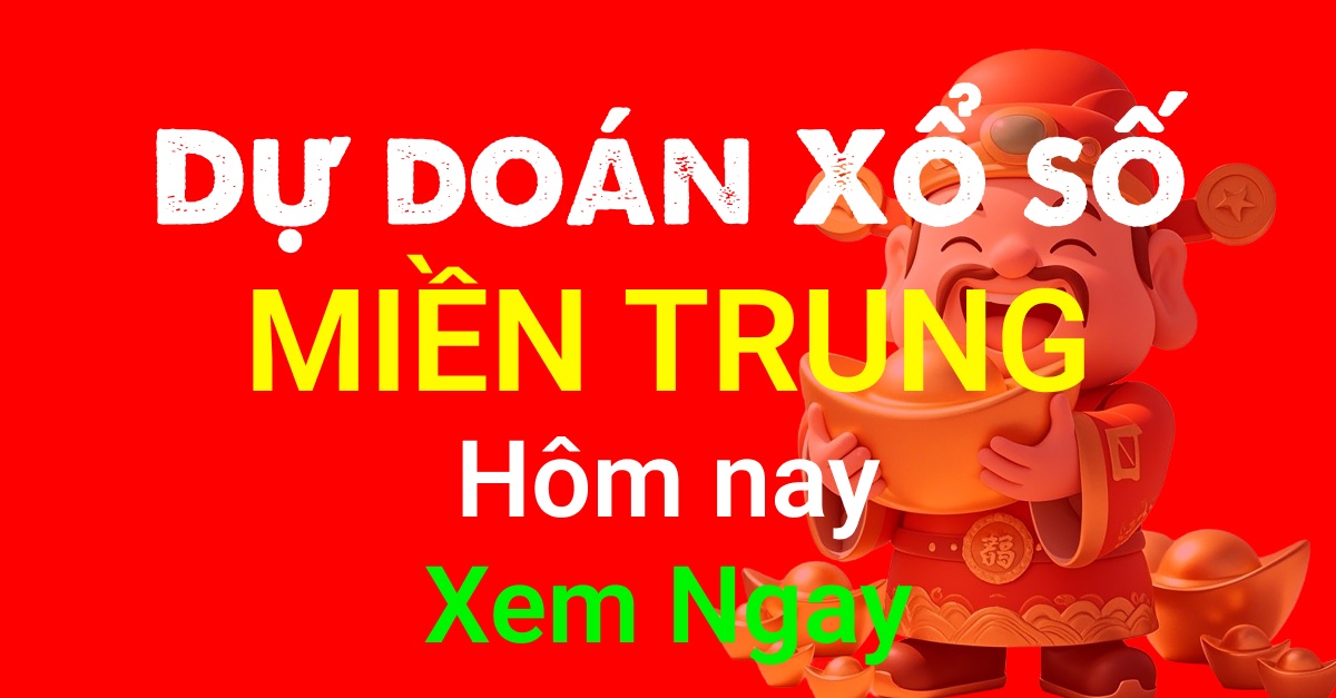 Dự Đoán Xổ Số Miền Trung thứ hai - Bộ Số May Mắn XSMT Ngày 16-03-2026
